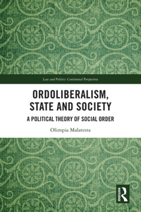 Ordoliberalism, State and Society
