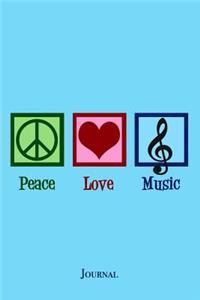 Peace Love Music Journal
