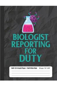 Biologist Reporting For Duty