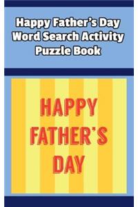 Happy Father's Day Word Search Activity Puzzle Book