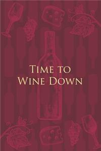 Time to Wine Down