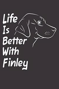 Life Is Better With Finley