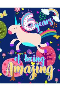 6 Years Of Being Amazing