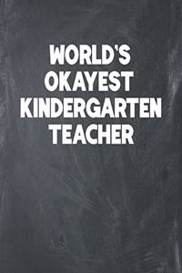 World's Okayest Kindergarten Teacher