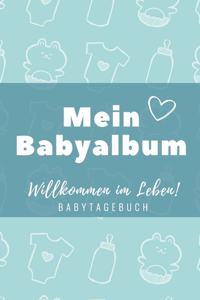 Willkommen Im Leben Mein Babyalbum Babytagebuch