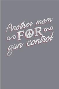 Another Mom For Gun Control