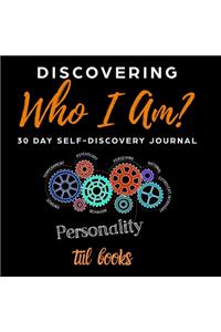 Discovering Who I am