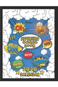 Superhero Comic Book 2020 Calendar