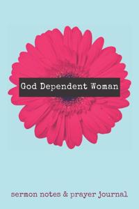 God Dependent Woman
