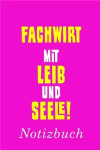 Fachwirt Mit Leib Und Seele Notizbuch