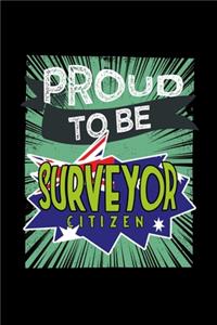 Proud to be a surveyor citizen