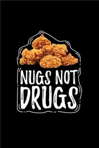 Nugs Not Drugs