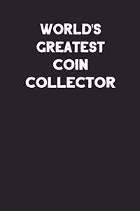 World's Greatest Coin Collector