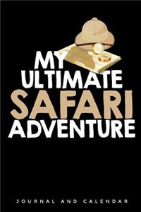 My Ultimate Safari Adventure