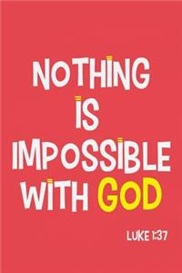 Nothing Is Impossible with God - Luke 1