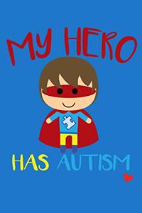 My Hero Has Autism