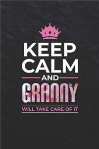 Keep Calm and Granny Will Take Care of It