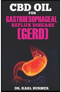 CBD Oil for Gastroesophageal Reflux Disease (Gerd)
