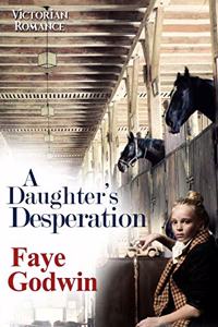 Daughter's Desperation
