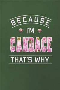 Because I'm Candace That's Why