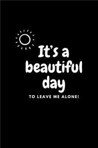 It's a beautiful day