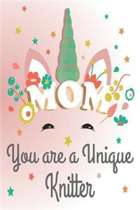 Mom You Are Unique Knitter A5 Knitting Notebook For Knitting Patterns With 4
