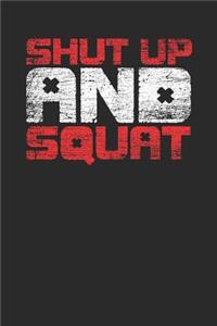 Shut Up And Squat