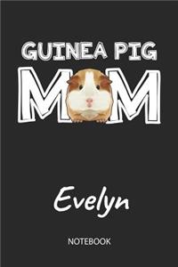 Guinea Pig Mom - Evelyn - Notebook