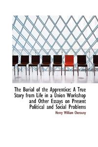 The Burial of the Apprentice