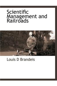 Scientific Management and Railroads