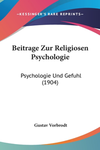 Beitrage Zur Religiosen Psychologie