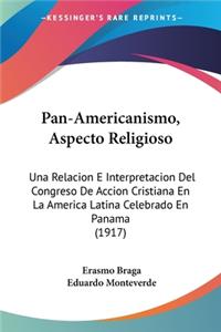 Pan-Americanismo, Aspecto Religioso
