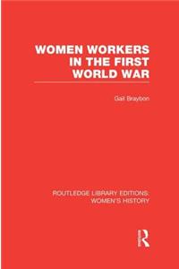 Women Workers in the First World War