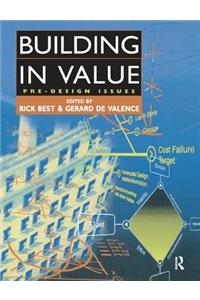 Building in Value: Pre-Design Issues