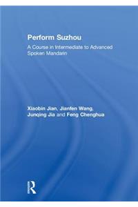 Perform Suzhou