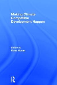 Making Climate Compatible Development Happen