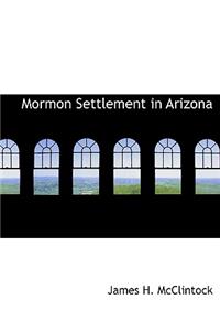 Mormon Settlement in Arizona