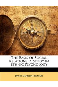 The Basis of Social Relations