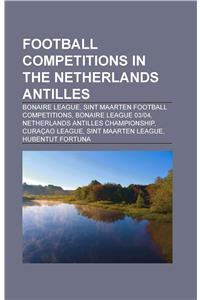 Football Competitions in the Netherlands Antilles