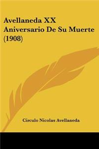 Avellaneda XX Aniversario De Su Muerte (1908)