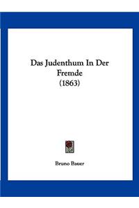 Das Judenthum In Der Fremde (1863)