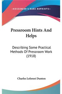 Pressroom Hints and Helps