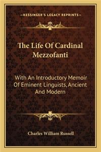 The Life of Cardinal Mezzofanti