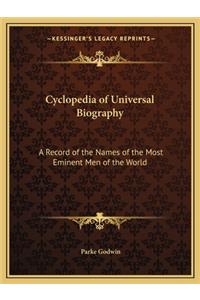 Cyclopedia of Universal Biography