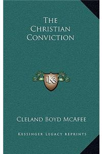 The Christian Conviction