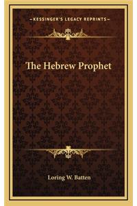 The Hebrew Prophet