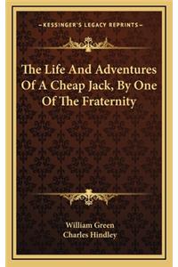 The Life and Adventures of a Cheap Jack, by One of the Fraternity