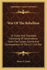 War Of The Rebellion