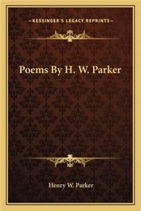 Poems By H. W. Parker