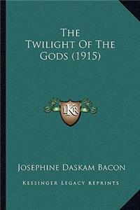 Twilight of the Gods (1915) the Twilight of the Gods (1915)